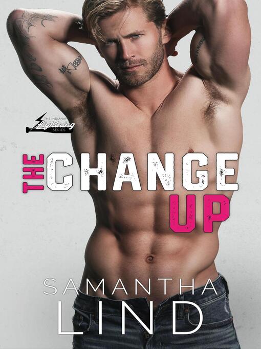 Title details for The Change Up by Samantha Lind - Available
